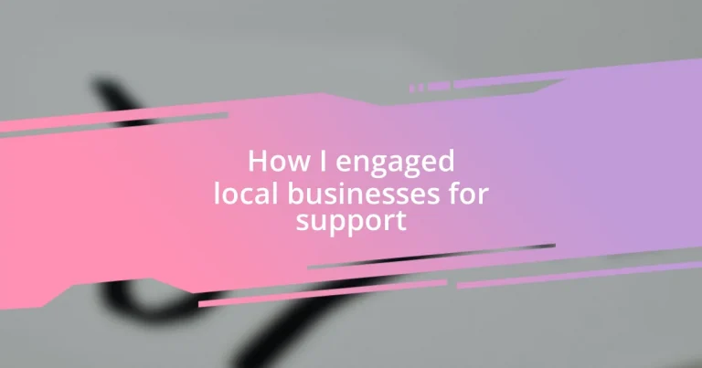 How I engaged local businesses for support