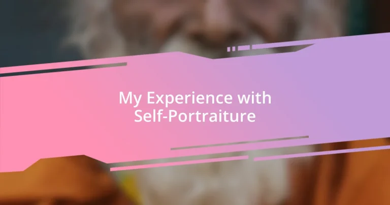 My Experience with Self-Portraiture