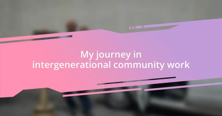 My journey in intergenerational community work