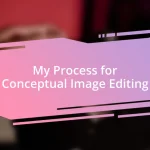 My Process for Conceptual Image Editing