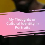 My Thoughts on Cultural Identity in Portraits