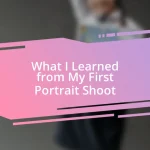 What I Learned from My First Portrait Shoot